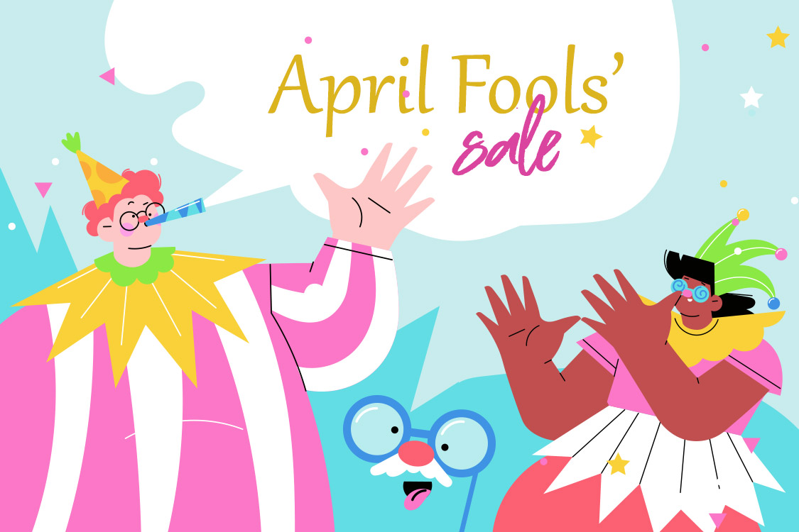 April Fool's Sale